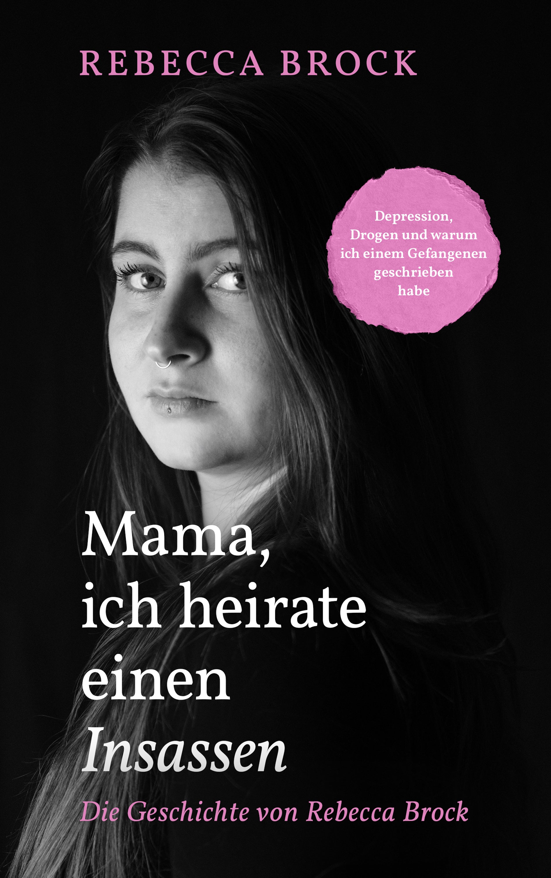 Mama, ich heirate einen Insassen (Vorbestellung)