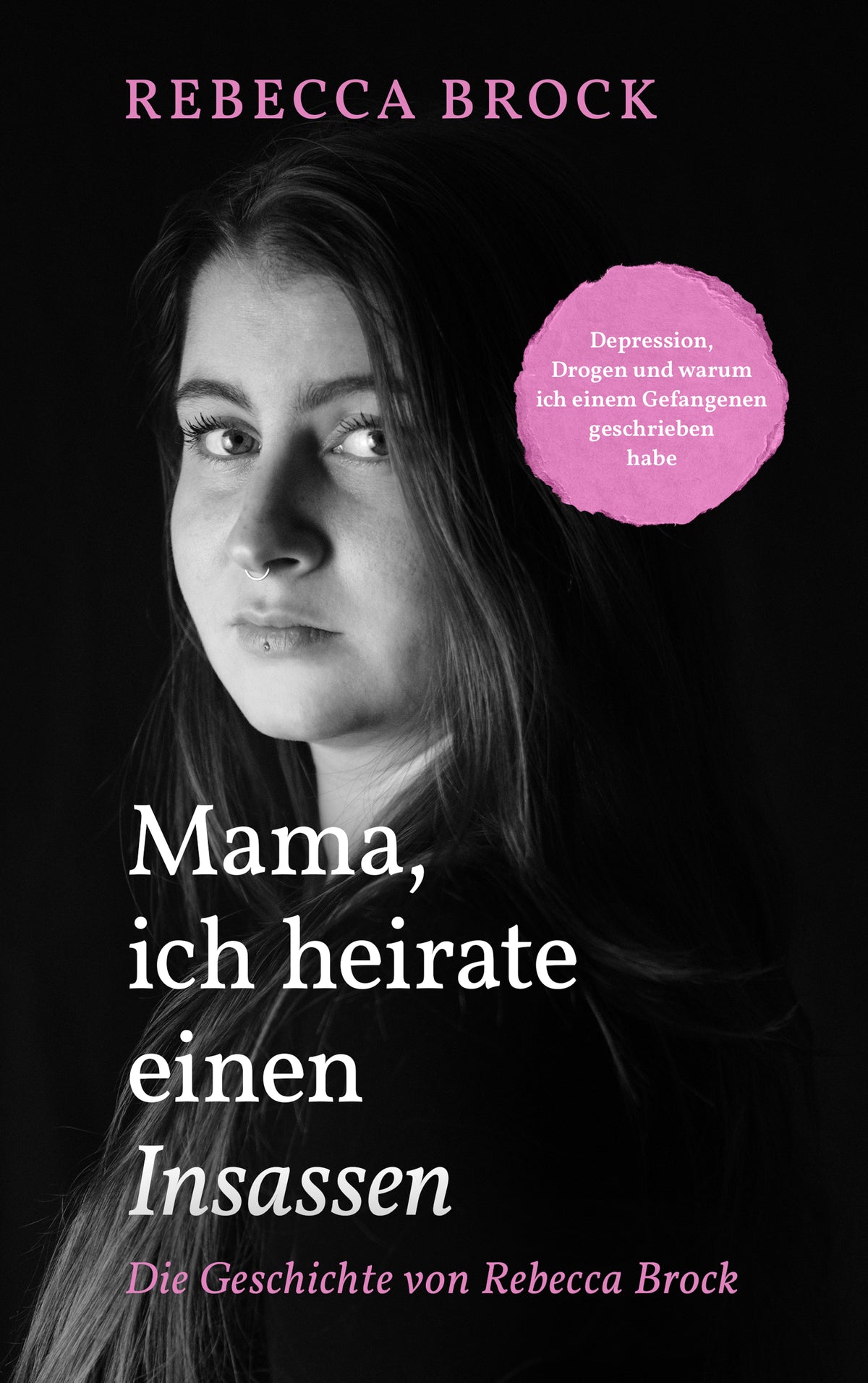 Mama, ich heirate einen Insassen - E-Book